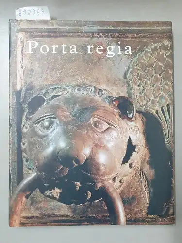 Labuda, Adam S: Porta regia : die Bronzetür zu Gnesen. 