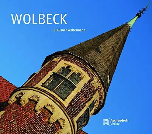 Sauer-Waltermann, Iris: Wolbeck. 