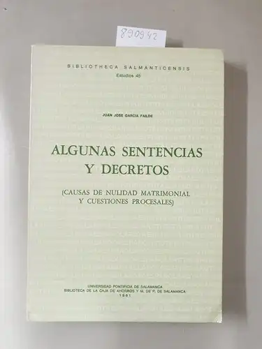 García, Faílde Juan José: Algunas sentencias y decretos: Causas de nulidad matrimonial. 