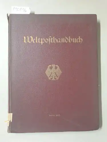 Weltposthandbuch: Stockholm. 
