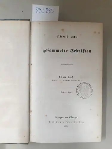 Häusser, Ludwig (Hrsg.): Friedrich List's gesammelte Schriften 
 Das nationale System der politischen Ökonomie. 