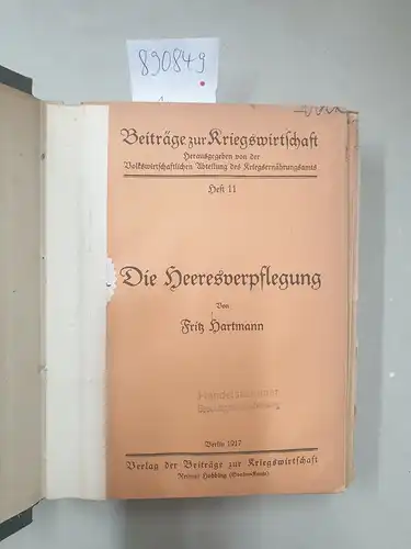 Volkswirtschaftliche Abteilung des Kriegsernährungsamts (Hrsg.): Beiträge zur Kriegswirtschaft II. 