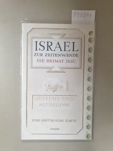 Pater Bargil Pixner OSB: Israel zur Zeitenwende - Die Heimat Jesu. Aufruhr und Neubeginn. Eine historische Karte. 