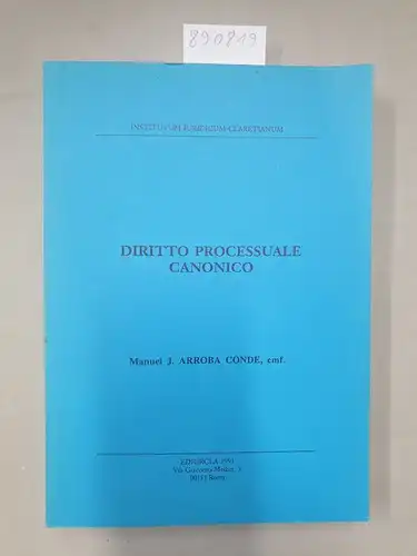 Arroba Conde, Manuel J: Diritto processuale canonico. 