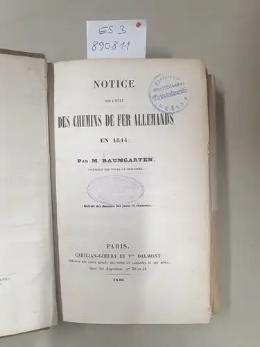 Baumgarten, M: Notice Sur L'État Des Chemins De Fer Allemands En 1844 : (Originalausgabe) : in Schuber. 