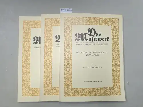 No. 45, 42 und 43, Das Musikwerk : Konvolut 3 Bände : Die Musik des Generalbass-Zeitalters / Die Fantasie I und II