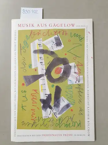 Hussel, Horst: Musik aus Gägelow 
 Aus den Tagebüchern und Notenheften des Komponisten Albrecht Kasimir Bölckow. 