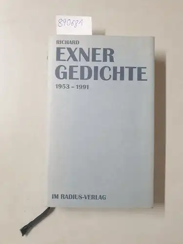 Exner, Richard: Gedichte : 1953 - 1991. 