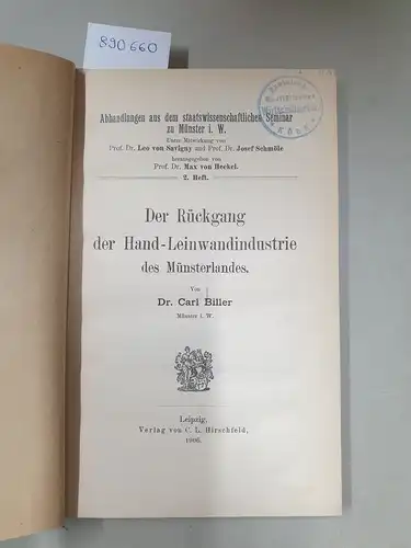 Biller, Carl: Der Rückgang der Hand-Leinwandindustrie des Münsterlandes
 (Abhandlungen aus dem staatswissenschaftlichen Seminar zu Münster in Westfalen 2). 