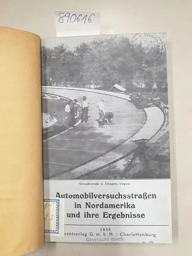 Riepert, Peter: Automobilversuchsstraßen in Nordamerika und ihre Ergebnisse. 