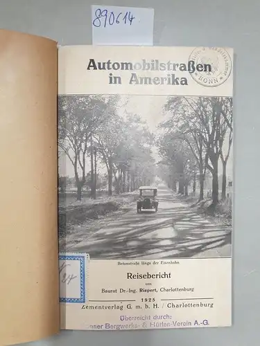 Riepert, Peter: Automobilstraßen in Amerika. Reisebericht. 