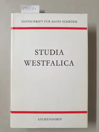 Bierbaum, Max: Studia Westfalica.Beiträge zur Kirchengeschichte und zur religiösen Volkskunde Westfalens. Festschrift für Alois Schröer
 (= Westfalia Sacra, Band 4). 