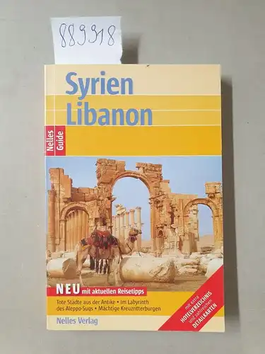 Gockel, Wolfgang: Syrien, Libanon 
 (Nelles-Guide). 