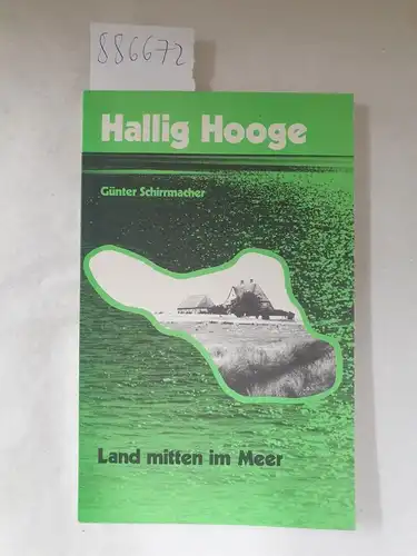 Schirrmacher, Günter: Hallig Hooge : Land mitten im Meer 
 Die Welt der Inseln und Halligen. 