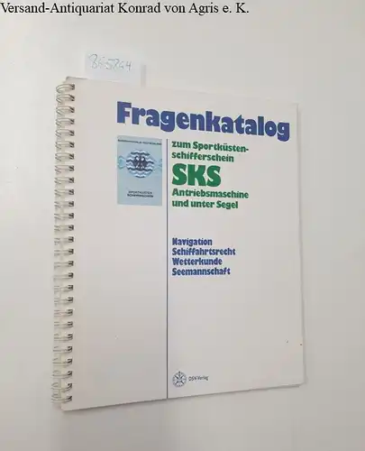 HamburgDSV - Verlag: Fragenkatalog zum Sportküstenschifferschein, Antriebsmaschine und unter Segel
 Navigation, Schiffahrtsrecht, Wetterkunde, Seemannschaft. 