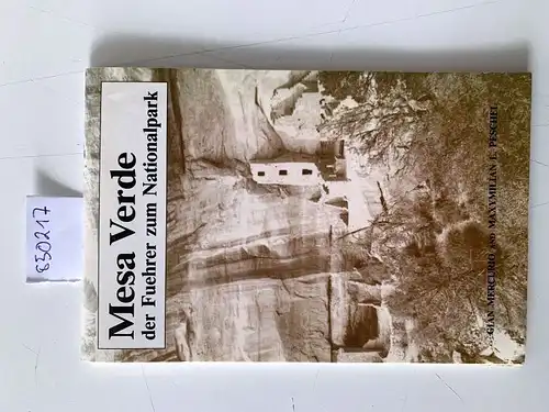 Mercurio, Gianni und Maxymilian Peschel: Mesa Verde der Fuehrer zum Nationalpark. 
