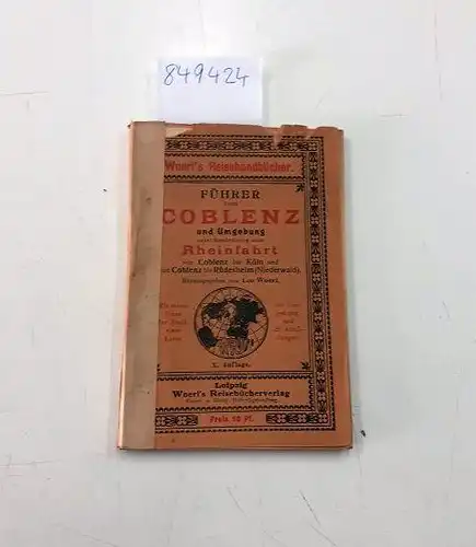 Woerl, Leo: Führer durch Coblenz und Umgebung nebst Beschreibung einer Rheinfahrt von Coblenz bis köln und von Coblenz bis Rüdesheim ( Niederwald)
 mit einem Plane der Stadt, einer Karte der Umgebung und 25 Abbildungen. 