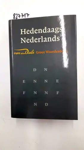 VAN, DALE: Van Dale Groot Woordenboek (van Dale Woordenboeken voor hedendaags taalgebruik) Derde druk 2002. 