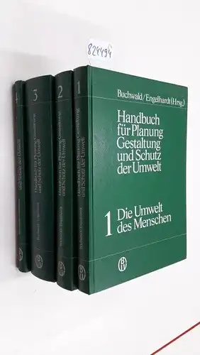 Buchwald, Engelhardt (Hg.): Handbuch für Planung Gestaltung und Schutz der Umwelt. 4 Bände. 