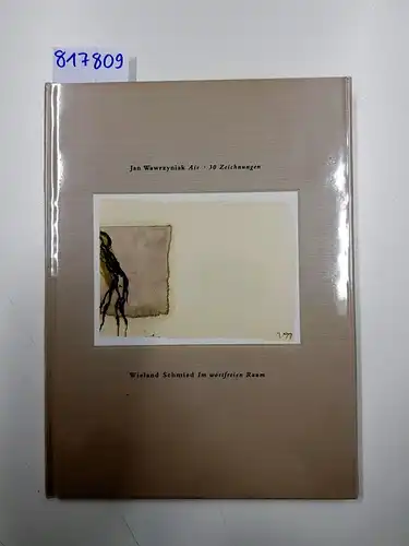 Wawrzyniak, Jan and Wieland Schmied: Air: 36 Zeichnungen. Im wortfreien Raum
 Handsigniert von beiden Künstlern. 
