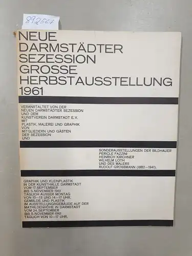 Kunstverein Darmstadt: Neue Darmstädter Sezession. Grosse Herbstausstellung 1961
 Veranstaltet von der Neuen Darmstädter Sezession und dem Kunstverein Darmstadt e.V. mit Plastik, Malerei und Graphik von Mitgliedern und Gästen der Sezession. 