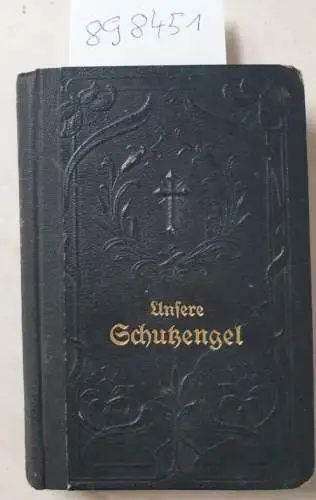 Klimsch: Unsere Schutzengel. Ein Gebetbuch zur Förderung der Verehrung der heiligen Engel
 herausgegeben von der St. Josef-Bücher Bruderschaft in Klagenfurt. 