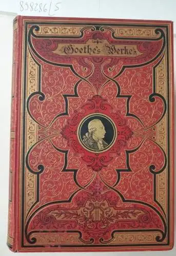 Goethe, Johann Wolfgang von und Heinrich Düntzer (Hrsg.): Goethes Werke illustrirt (illustriert) von ersten deutschen Künstlern : (Prachtausgabe komplett in 5 Bänden). 