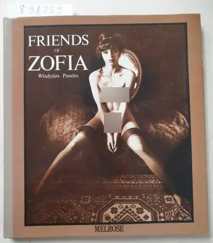 Pawelec, Wladyslaw: Friends of Zofia. 