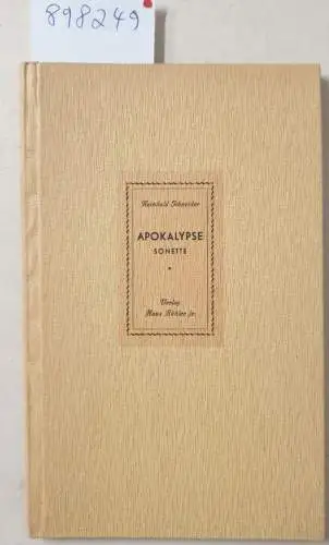 Schneider, Reinhold: Apokalypse : Sonette : (Erstausgabe) : vom Autor signiert. 