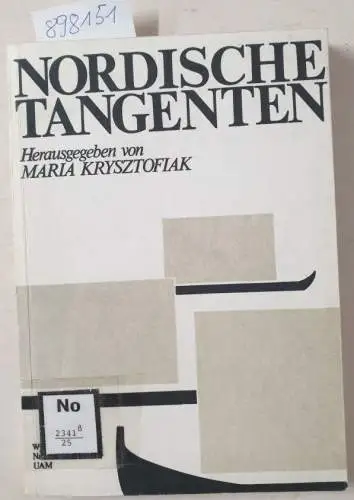 Krysztofiak, Maria: Nordische Tangenten. Überlegungen zur neueren Prosa skandinavischer  Autoren. 