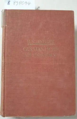 Schneider, Hermann: Germanische Heldensage : Band I : Deutsche Heldensage 
 (Grundriss der germanischen Philologie 10/I). 