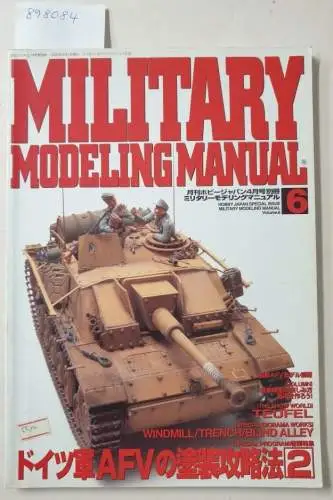Sato, Tadahiro und Koichi Sato: Military Modelling Manual : Volume 6 
 Sturmgeschütz III Ausf. G (Early Version) / Ausf. G (Late Version) / Ausf. B / Ausf. F/8 V-2 Rocket u.a. 