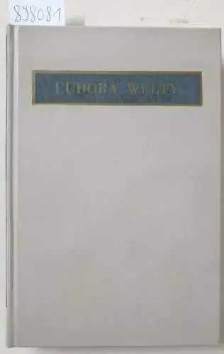 Vande Kieft, Ruth M: Eudora Welty : (Twayne's United States Authors Series "TUSAS". 