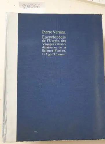 Versins, Pierre: Encyclopédie De L'Utopie Des Voyages Extraordinaires Et De La Science Fiction. 