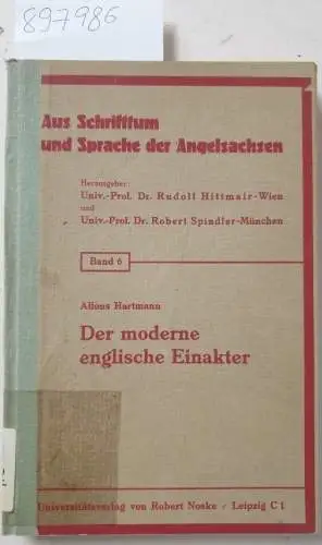 Hartmann, Alfons: Der moderne englische Einakter 
 (= Aus Schrifttum und Sprache der Angelsachsen, Band 6). 