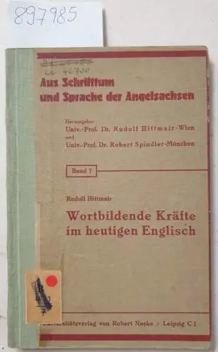 Hittmair, Rudolf: Wortbildende Kräfte im heutigen Englisch 
 (= Aus Schrifttum und Sprache der Angelsachsen, Band 7). 