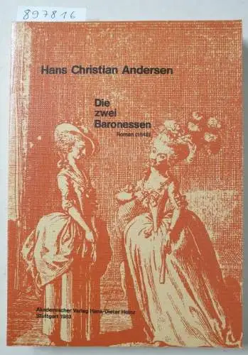 Andersen, Hans Christian: Die zwei Baronessen. 