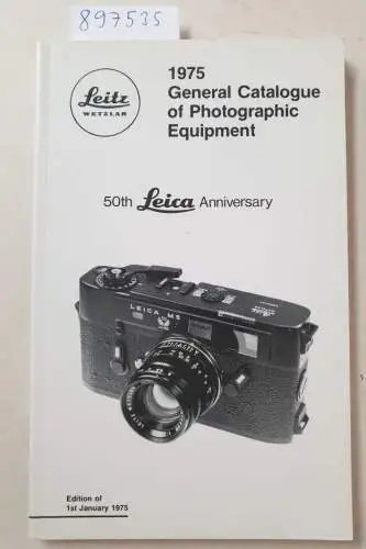 Ernst, Leitz (Firm): Leitz General Catalogue of Photographic Equipment. 