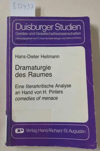 Heitmann, Hans-Dieter: Dramaturgie des Raumes : Eine literaturkritische Analyse an Hand von Harold Pinters "comedies of menace" 
 (Duisburger Studien / Geistes- und Gesellschaftswissenschaften ; Bd. 8). 