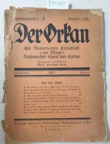 Cunz, Rolf Conrad (Hrsg.): Der Orkan, ein nummeriertes Extrablatt zur Pflege neudeutscher Kunst und Kultur. 