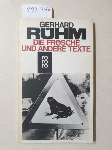 Rühm, Gerhard: Die Froesche und andere Texte : (mit Widmung des Autors) 
 (rororo 1460). 