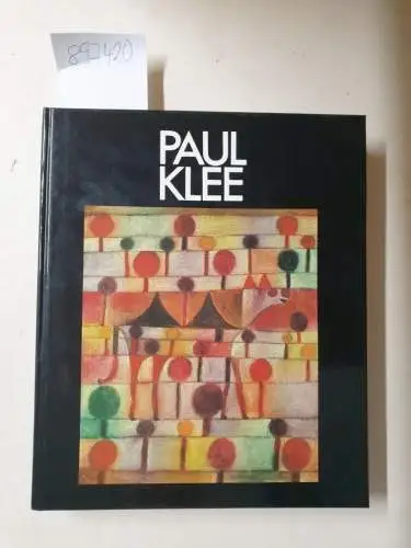 Klee, Paul: Paul Klee: Das Werk der Jahre 1919-1933: Gemälde, Handzeichungen, Druckgraphik 
 Eine Ausstellung der Kunsthalle Köln vom 11. April bis 4. Juni 1979. 