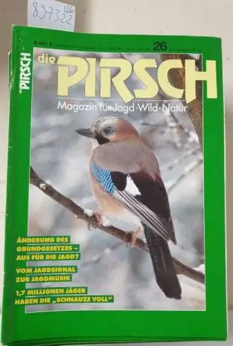 Die Pirsch - Magazin für Jagd - Wild - Natur: Die Pirsch : kompletter 43. Jahrgang 1991 : Heft 1 - 26 : in 26 Heften : (sehr gute Exemplare). 