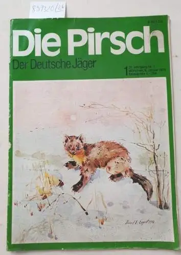 Die Pirsch - Magazin für Jagd - Wild - Natur: Die Pirsch : kompletter 31. Jahrgang 1979 : Heft 1 - 26 : in 26 Heften : (gute Exemplare). 