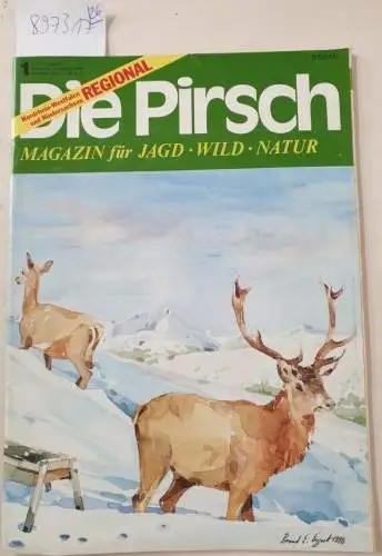 Die Pirsch - Magazin für Jagd - Wild - Natur: Die Pirsch : kompletter 41. Jahrgang 1989 : Heft 1 - 26 : in 26 Heften : (sehr gute Exemplare). 