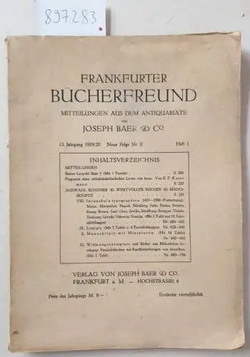 Joseph Baer & Co., Frankfurt/M: Frankfurter Bücherfreund : Mitteilungen aus dem Antiquariat von Joseph Baer : 13. Jahrgang 1919 / 20 Neue Folge Nr. II Heft 1. 