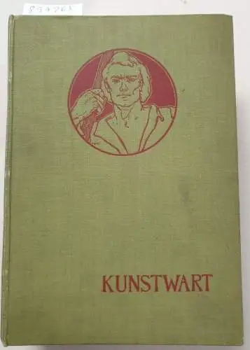 Avenarius, Ferdinand (Hrsg.): Der Kunstwart (Sechzehnter Jahrgang, zweite Hälfte April bis September 1903). 