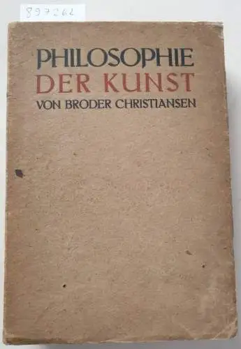 Christiansen, Broder: Philosophie der Kunst. 