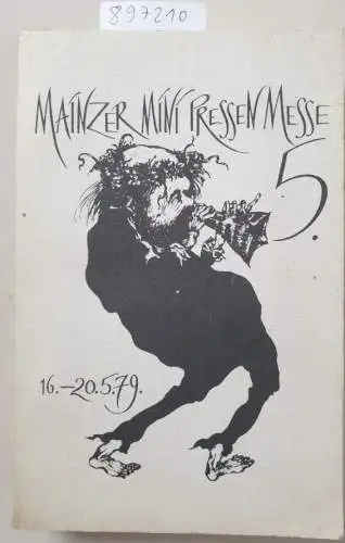 Breuer, Rainer (Mitwirkender): Katalog der 5. [Fünften] Mainzer Mini-Pressen-Messe. 