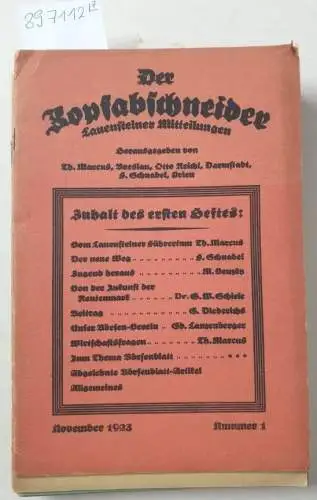 Schnabel, Fritz, Theodor Marcus und Otto Reichl: Der Zopfabschneider: Lauersteiner Mitteilungen Heft1-7, November 1923- Mai 1924. 